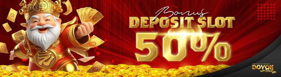 BONUS DEPO SLOT 50%